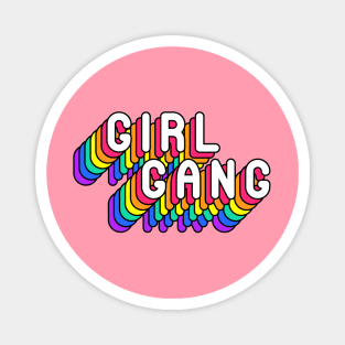Girl Gang Quote - Funny Girly Quotes Magnet